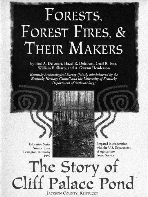 Title details for Forests, Forest Fires, and Their Makers by Paul A. Delcourt - Available